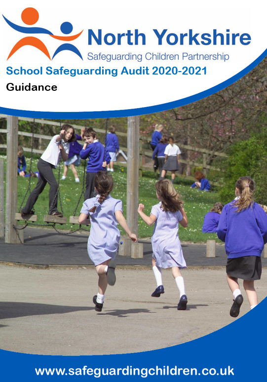 Download the North Yorkshire School Safeguarding Audit 2020-2021 Guidance